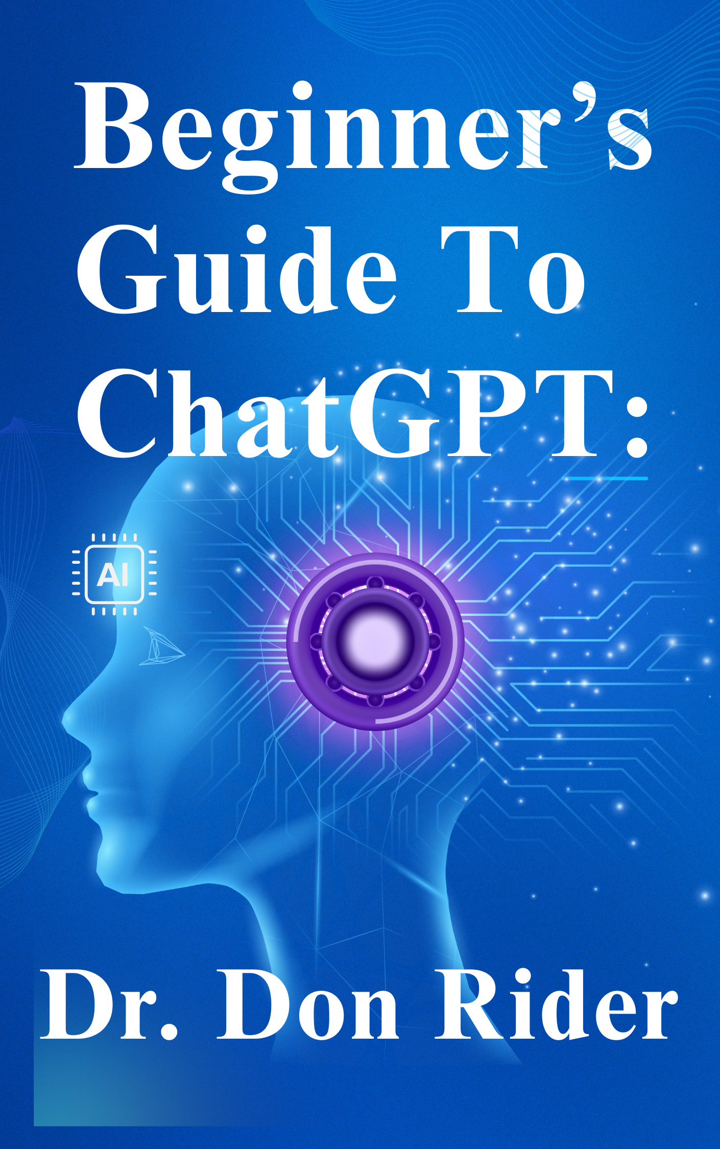 Beginner's Guide To ChatGPT